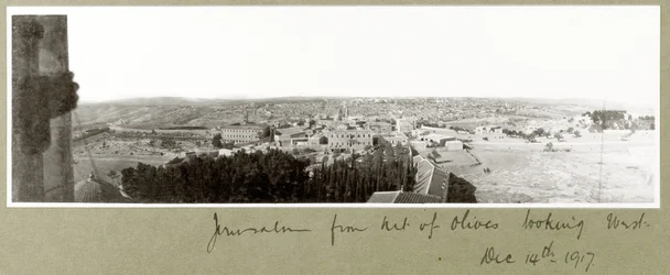 Jerusalem vom Ölberg aus nach Westen blickend, 14. Dezember 1917